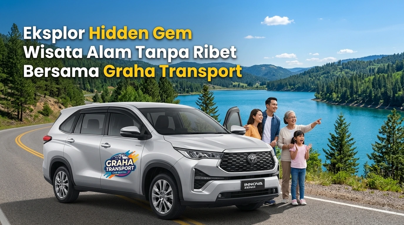 Hidden Gem Wisata Alam yang Lebih Mudah Dijangkau dengan Mobil Pribadi